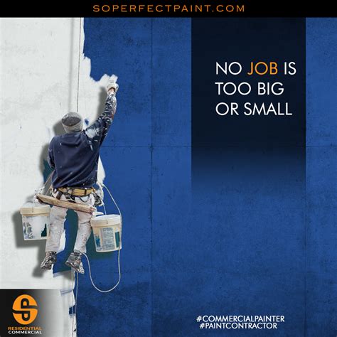 “Theres no job too small or too big.”